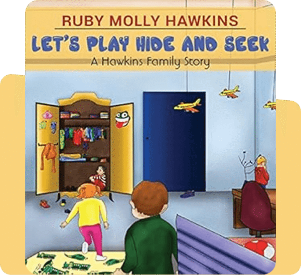 Let's Play Hide and Seek in the Hawkins Family Series